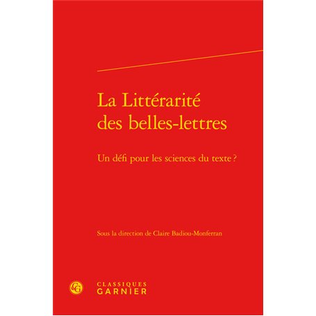 La Littérarité des belles-lettres