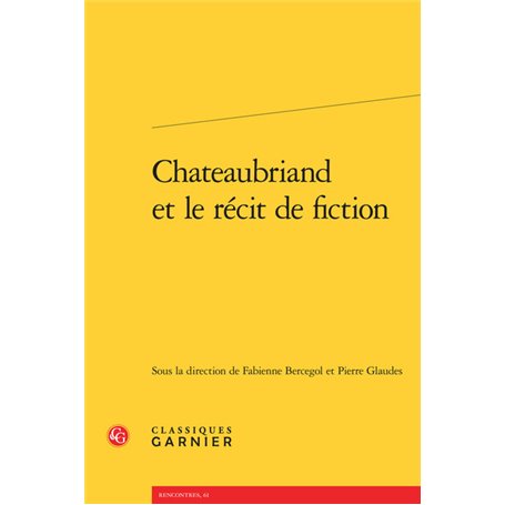 Chateaubriand et le récit de fiction