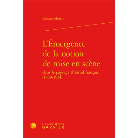 L'Émergence de la notion de mise en scène