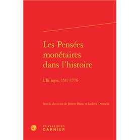 Les Pensées monétaires dans l'histoire