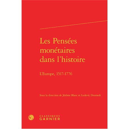 Les Pensées monétaires dans l'histoire