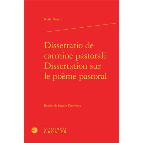 Dissertatio de carmine pastorali / Dissertation sur le poème pastoral