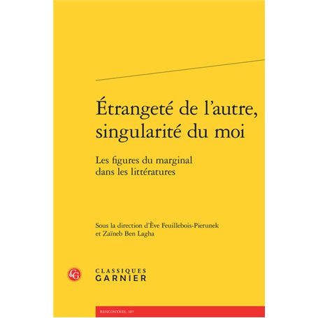 Étrangeté de l'autre, singularité du moi