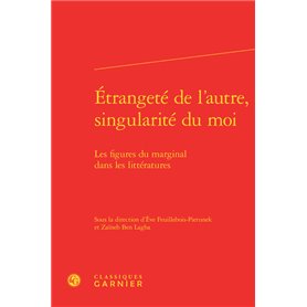 Étrangeté de l'autre, singularité du moi