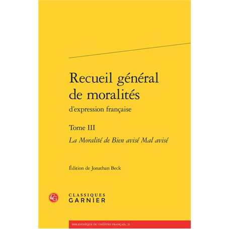 Recueil général de moralités