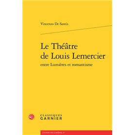 Le Théâtre de Louis Lemercier