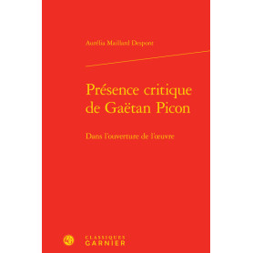 Présence critique de Gaëtan Picon