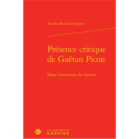 Présence critique de Gaëtan Picon