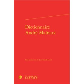 Dictionnaire André Malraux