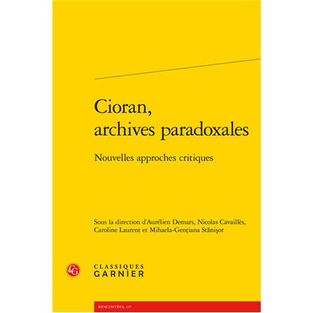 Cioran, archives paradoxales