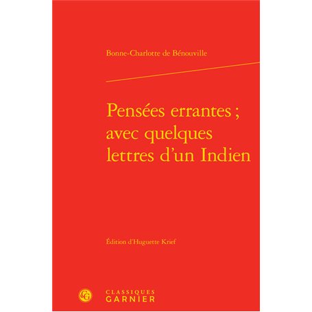 Pensées errantes , avec quelques lettres d'un Indien