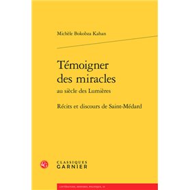 Témoigner des miracles