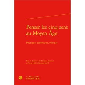 Penser les cinq sens au Moyen Âge