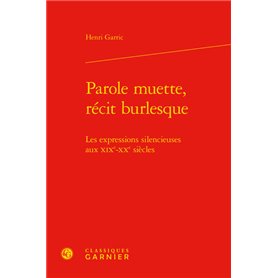 Parole muette, récit burlesque