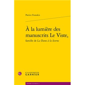 À la lumière des manuscrits Le Viste,