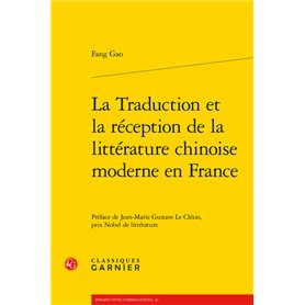 La Traduction et la réception de la littérature chinoise moderne en France