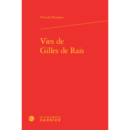 Vies de Gilles de Rais