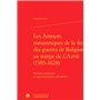 Les Amours romanesques de la fin des guerres de religion au temps de L'Astrée (1585-1628)