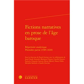 Fictions narratives en prose de l'âge baroque