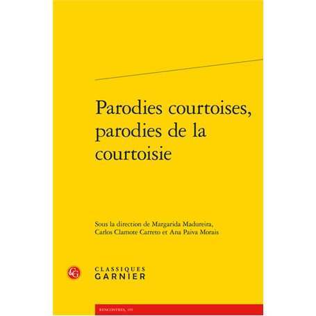 Parodies courtoises, parodies de la courtoisie