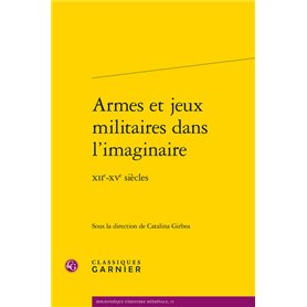 Armes et jeux militaires dans l'imaginaire