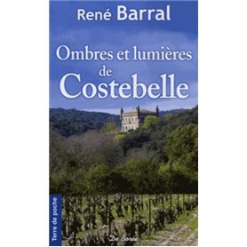 OMBRES ET LUMIERES DE COSTEBELLE