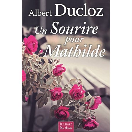 SOURIRE POUR MATHILDE (UN)