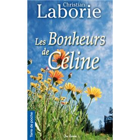 BONHEURS DE CELINE (LES)