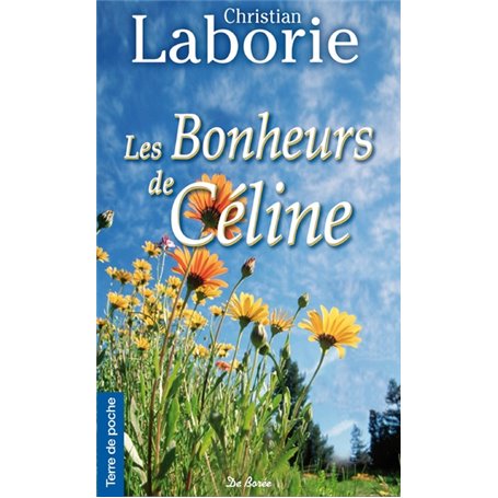 BONHEURS DE CELINE (LES)