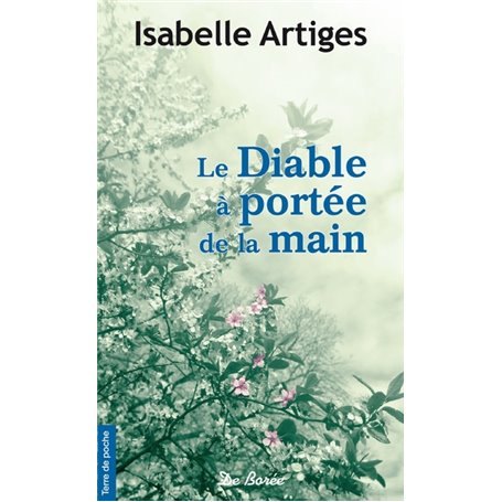 DIABLE A PORTEE DE LA MAIN (LE)