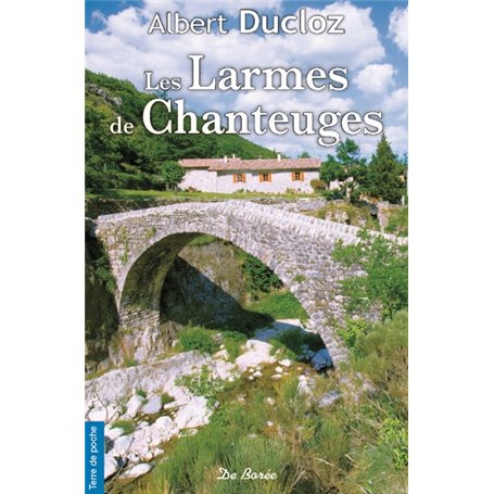 LARMES DE CHANTEUGES (LES)