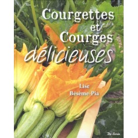 COURGETTES ET COURGES DELICIEUSES