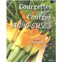 COURGETTES ET COURGES DELICIEUSES