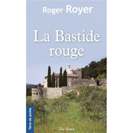 BASTIDE ROUGE (LA)