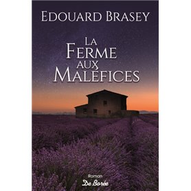 FERME AUX MALEFICES (LA)