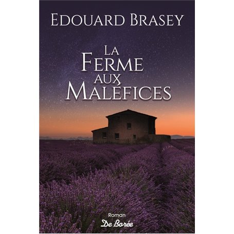 FERME AUX MALEFICES (LA)