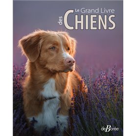Le grand livre des chiens