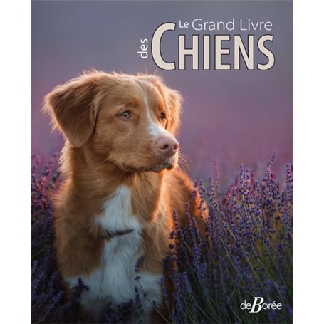 Le grand livre des chiens