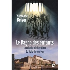 Le Bagne des enfants