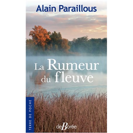 La rumeur du fleuve