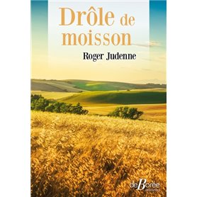 Drôle de moisson