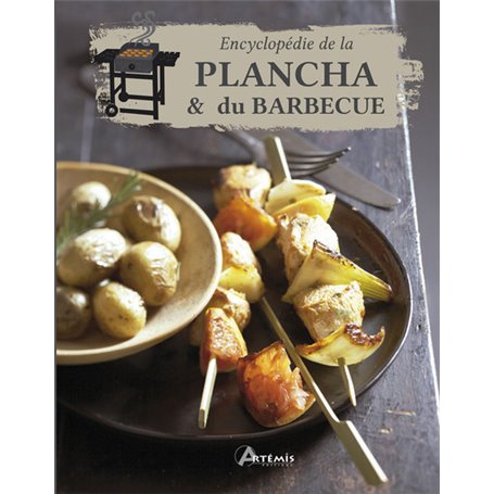 Encyclopédie de la plancha et du barbecue