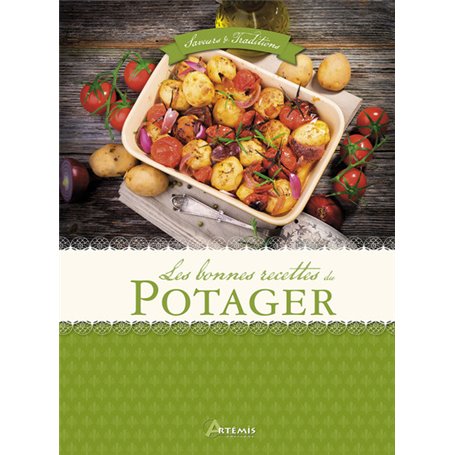 Les bonnes recettes du potager