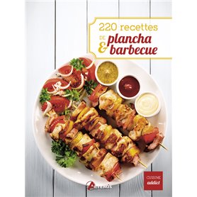 220 recettes de plancha & barbecue