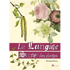 Le langage secret des plantes