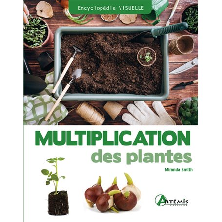 Multiplication des plantes