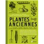 Plantes anciennes, cultiver le passé pour préserver l'avenir