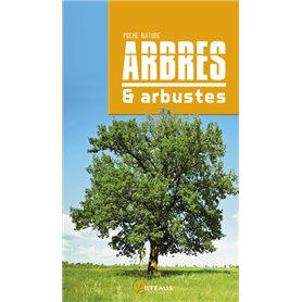 Arbres & arbustes - Nouvelle Edition