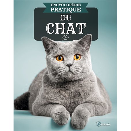 Encyclopédie pratique du chat