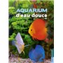 Aquarium d'eau douce - Nouvelle Edition